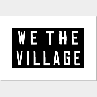 We The Village Posters and Art
